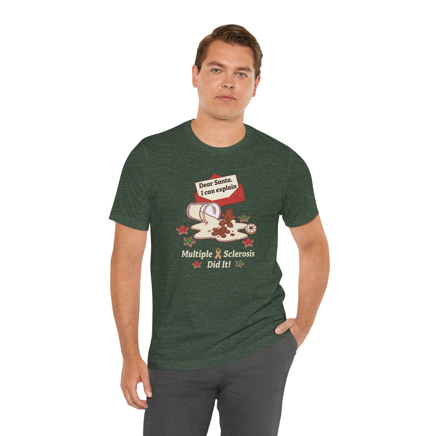 FUNNY Dear Santa MS Did it! Unisex Tee, Multiple Sclerosis Awareness, Charity Shirt, Unisex, Gift for Supporters, Fundraising Apparel