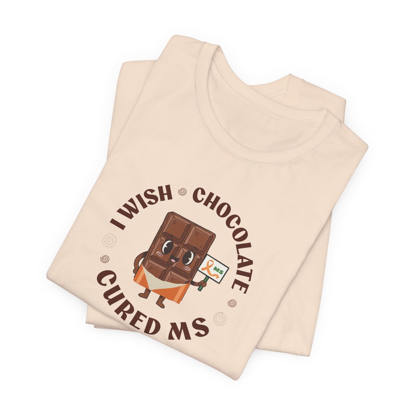 I Wish Chocolate Cured MS Adult Tee Multiple Sclerosis Awareness, Charity Shirt, Unisex, Gift for Supporters, Fundraising Apparel